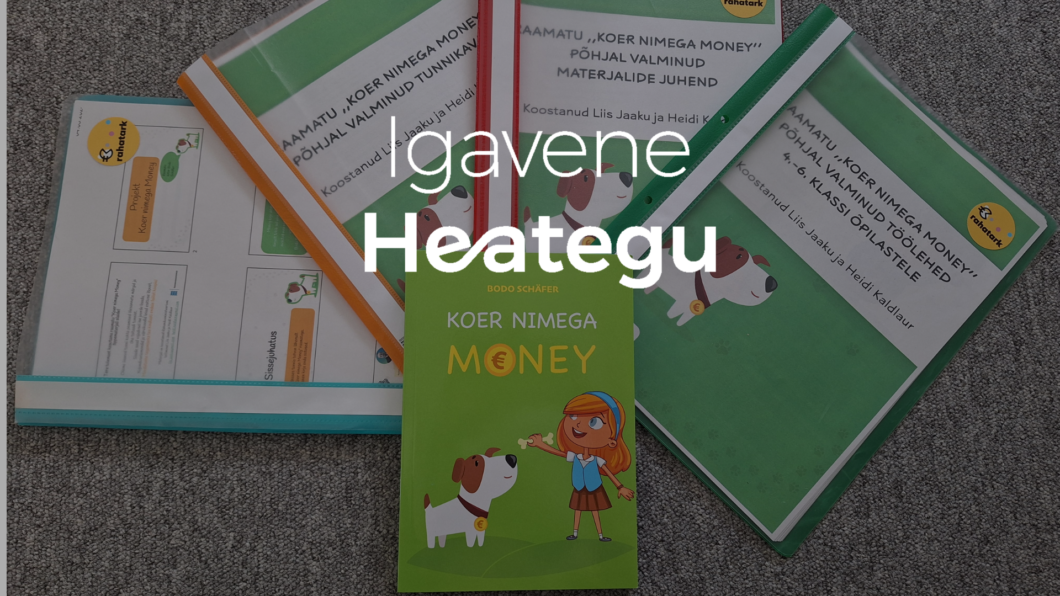 Projekti kokkuvõte – Kinkisime Eesti koolidele rahatarkuse õpetamiseks raamatu “Koer nimega Money” ja toetasime seminaride korraldamist